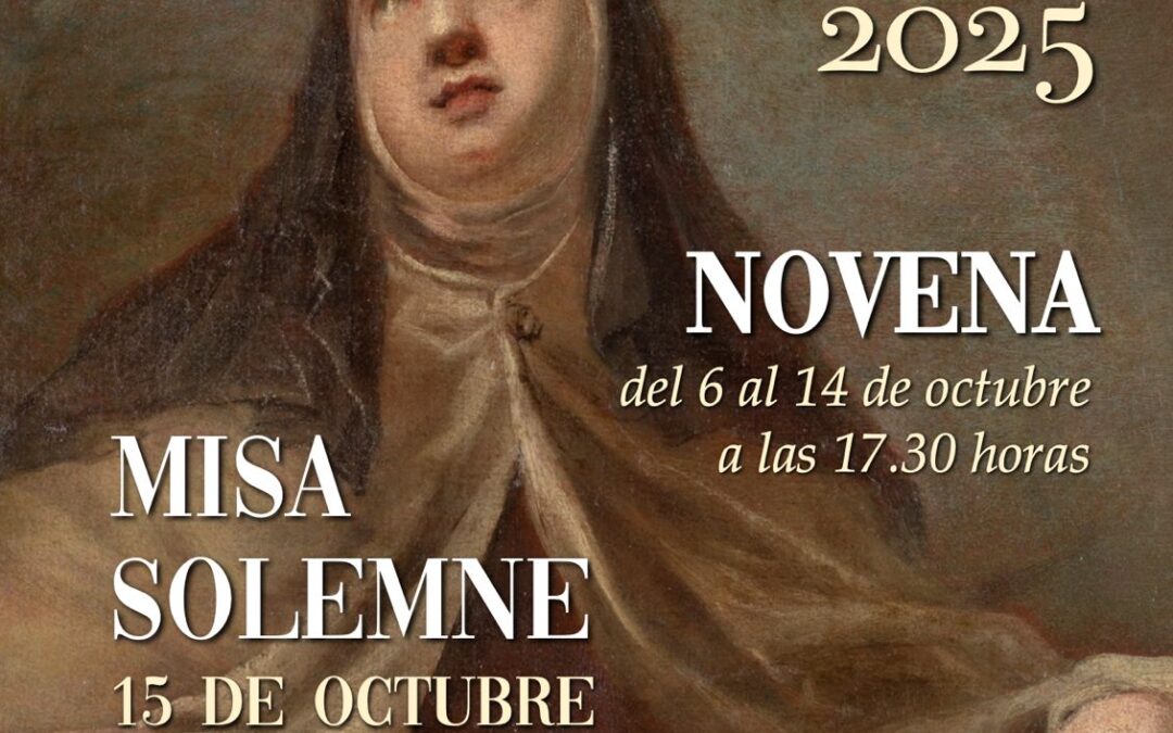 Novena a Santa Teresa de Jesús y Misa Solemne